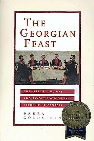 The Georgian Feast by Darra Goldstein xplores the rich and robust variety of tempting recipes