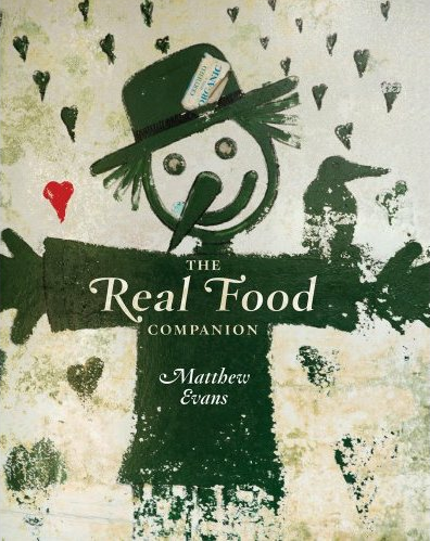 The Real Food Companion by Matthew Evans how to ethically source cook and eat real food recipes nurture the soul family farmer butcher fishmonger baker fresh modern eye catching design stunning food location photography will ensure this comprehensive cookbook